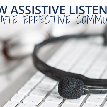 How Assistive Listening Can Create Effective Communication